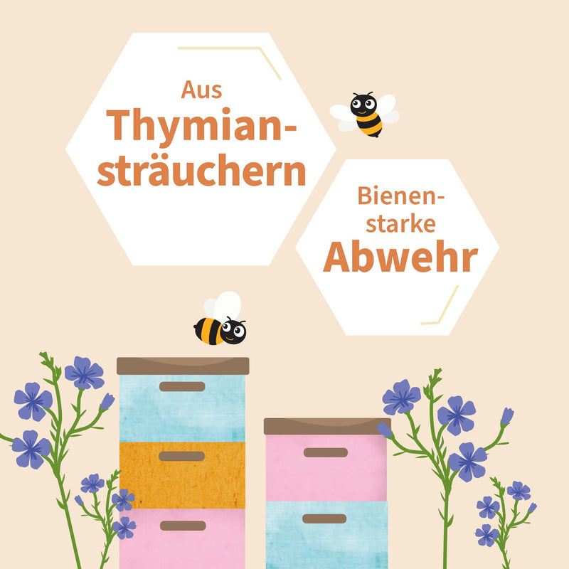 Bienenstock mit zwei Bienen, Thymiansträuchern und der Aufschrift: Aus Thymiansträuchern und Bienenstarke Abwehr.